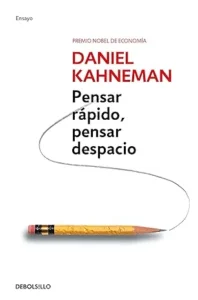 pensar rapido pensar despacio